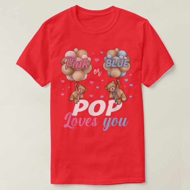 Bears Pink Or Blue POP Loves You Gender Reveal  T-Shirt (Design Front)