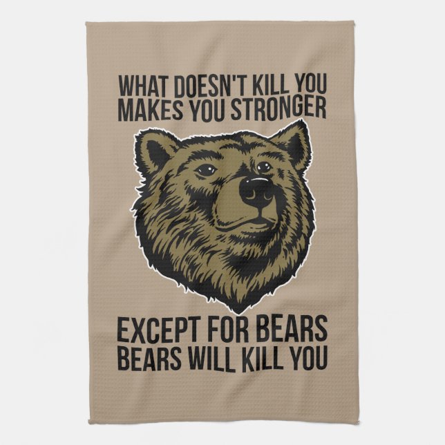 Bears Will Kill You - Funny Novelty Tea Towel (Vertical)