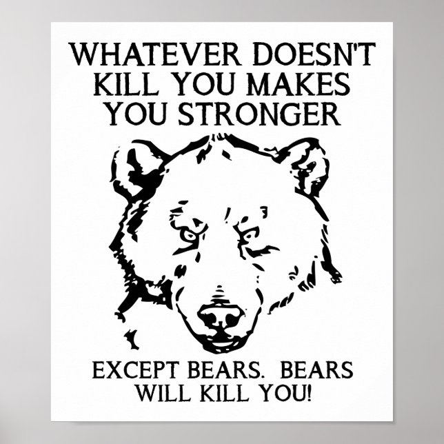 Bears Will Kill You Funny Poster (Front)