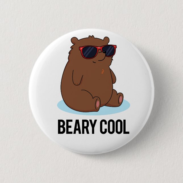 Beary Cool Funny Brown Bear Pun  6 Cm Round Badge (Front)