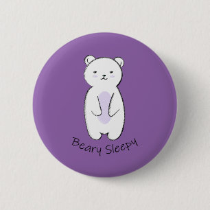 Beary Sleepy Bear 6 Cm Round Badge