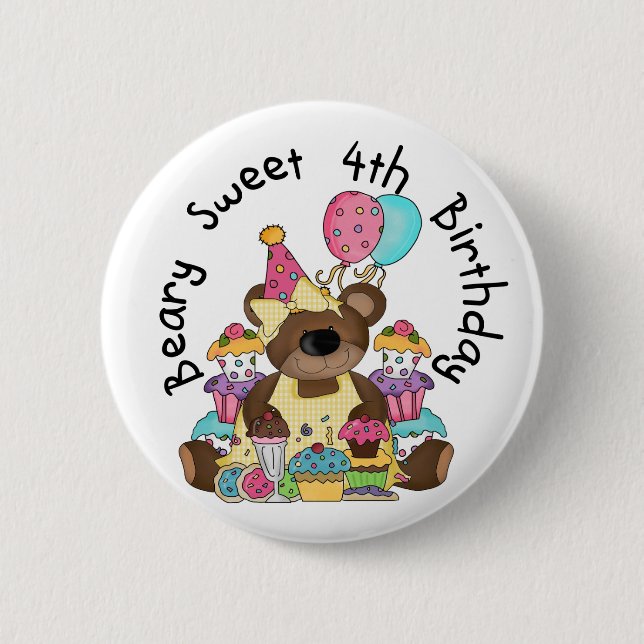 Beary Sweet 4th Birthday 6 Cm Round Badge (Front)