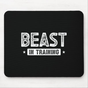 Beast In Training Bodybuilding Mouse Pad
