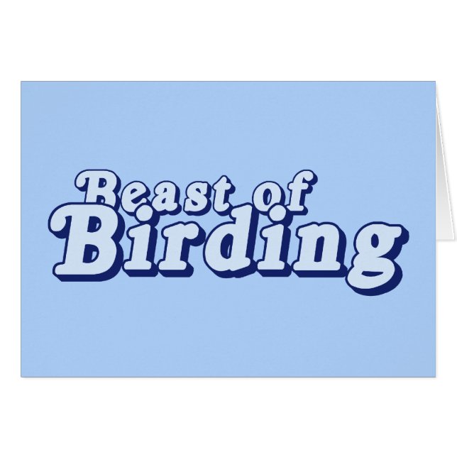 Beast of Birding (Front Horizontal)