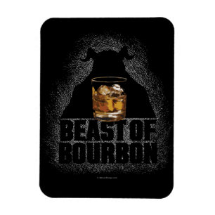 Beast Of Bourbon Magnet