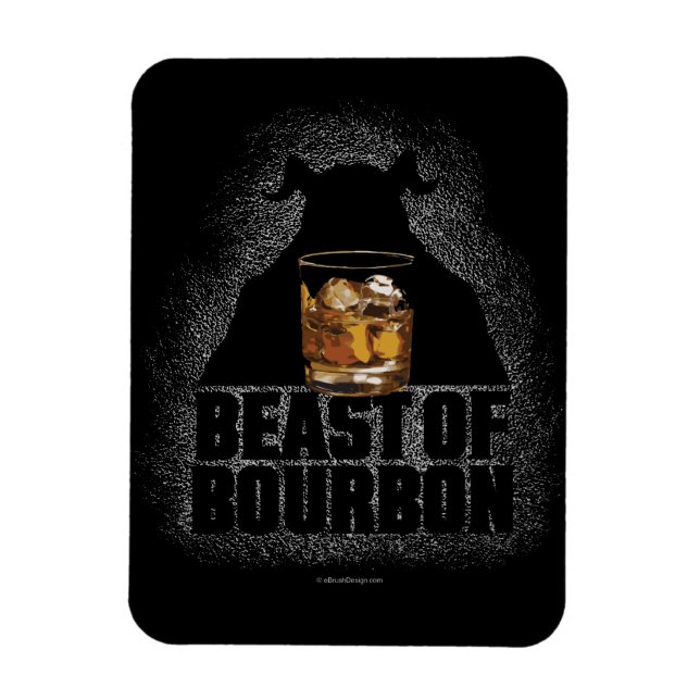 Beast Of Bourbon Magnet (Vertical)