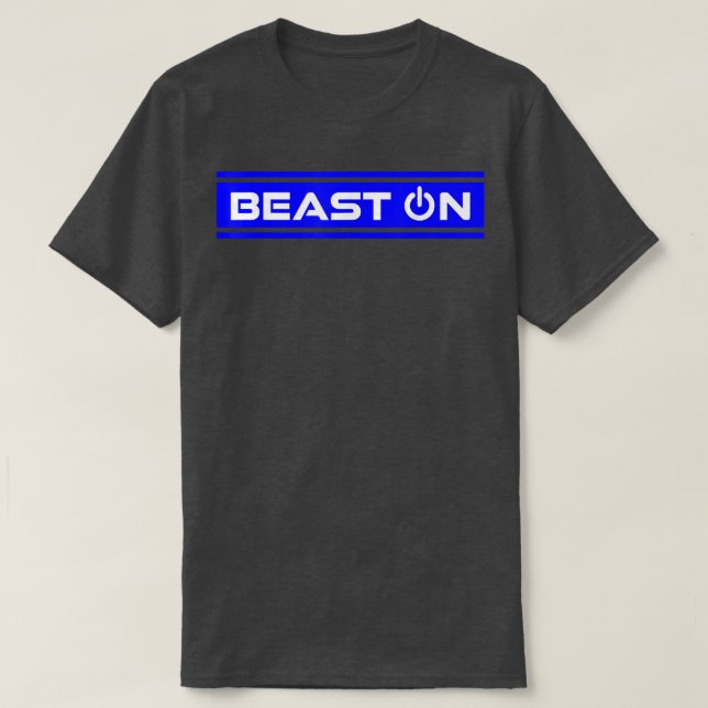 Beast ON Blue Gym Fitness Workout Gym Saying Motiv T-Shirt (Design Front)