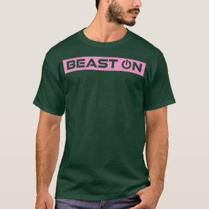 Beast ON Pink Gym Fitness Workout Gym Slogan Pink T-Shirt
