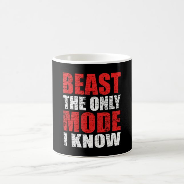 BEAST The Only Mode I Know Funny Workout Gym Coffee Mug (Center)