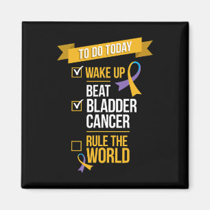 Beat Bladder Cancer Rule the World Magnet