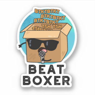 Beat Boxer Funny Beatboxer Box Pun 