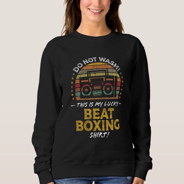 Beat Boxing Music Hip Hop Rap Drum Vocal Graphic Sweatshirt (Front)