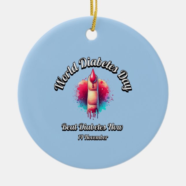 Beat Diabetes Now. World Diabetes Day. Ceramic Ornament (Front)