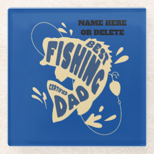 Beat Fishing Dad with editable name Glass Coaster