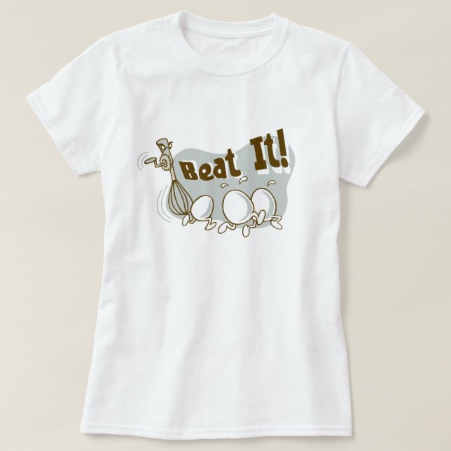 Beat it! Funny Word Pun Cartoon Graphic T-Shirt (Design Front)