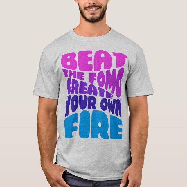Beat the fomo - pinky purple typography T-Shirt (Front)