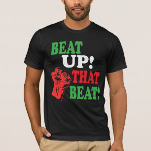 BEAT UP THE BEAT Jersey Shore Art (Tee) T-Shirt