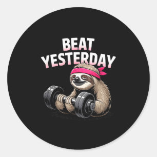 Beat Yesterday Funny Sloth Barbell Training Classic Round Sticker