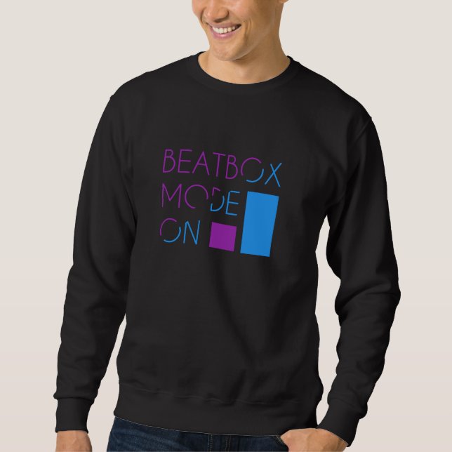 Beatbox Mode On Sweater (Front)