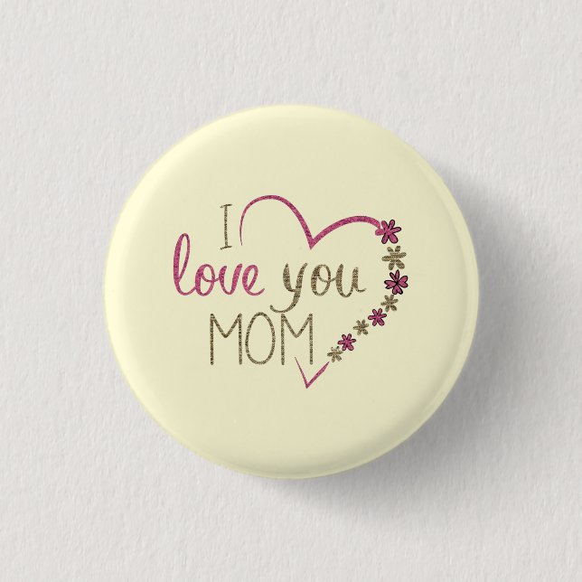 Beatiful Mother's day 3 Cm Round Badge (Front)