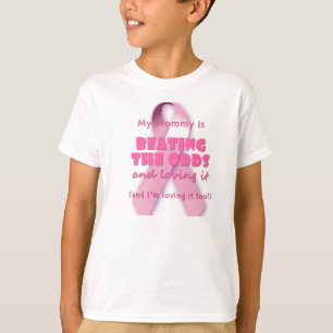 Beating the Odds (and loving it!) MY MOMMY T-Shirt