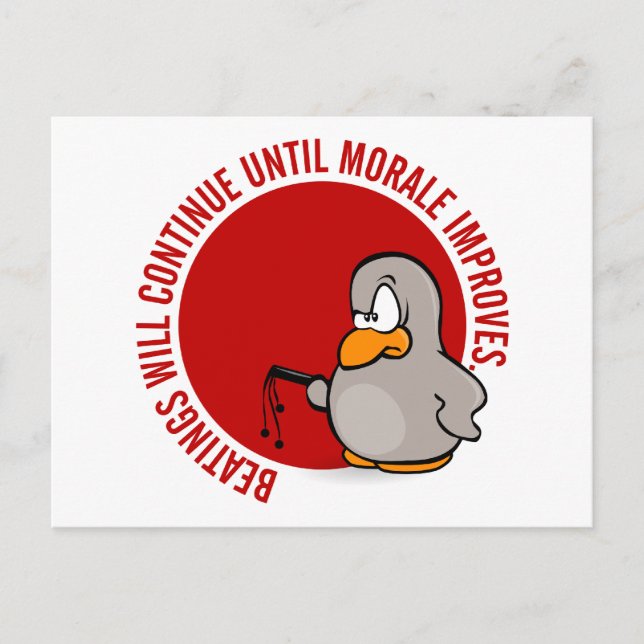 Beatings will continue until morale improves postcard (Front)