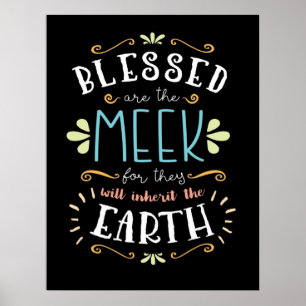 Beatitudes, Blessed are the Meek Poster
