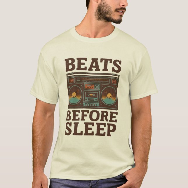Beats Before Sleep T-Shirt (Front)