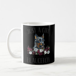 Beauceron Just A Who Loves Her Beauceron Coffee Mug
