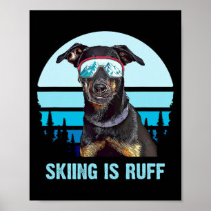 Beauceron Winter Skiing Is Ruff Ski Dog Lover Men Poster