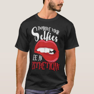 Beautician Esthetician Make Up Beauty care Salon T-Shirt