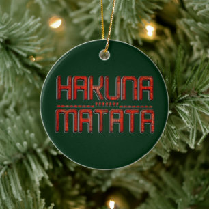 Beautiful Amazing Embossed Red Hakuna Matata Text  Ceramic Ornament