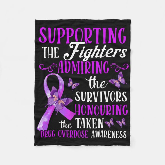 Beautiful And Supportive Drug Overdose Awareness 2 Fleece Blanket (Front)