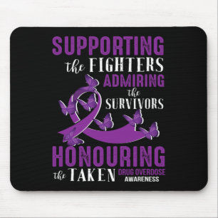 Beautiful And Supportive Drug Overdose Awareness Mouse Pad