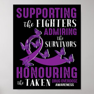 Beautiful And Supportive Drug Overdose Awareness Poster