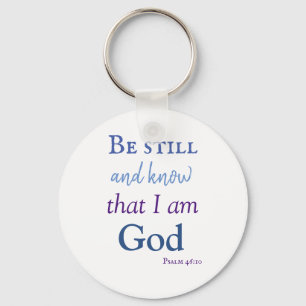 Beautiful be still and know key ring