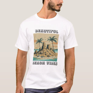 Beautiful Beach Vibes A Sandcastle Sunset T-Shirt