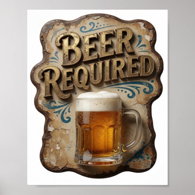 Beautiful BEER REQUIRED Design Poster (Front)