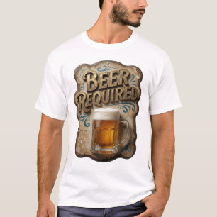 Beautiful BEER REQUIRED Shirt Design