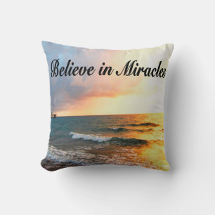 BEAUTIFUL BELIEVE IN MIRACLES SUNRISE DESIGN CUSHION