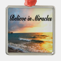 BEAUTIFUL BELIEVE IN MIRACLES SUNRISE DESIGN