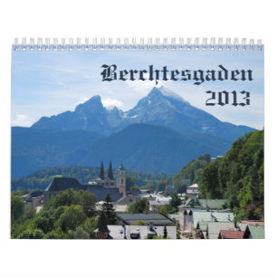 Beautiful Berchtesgaden 2013 Calendar