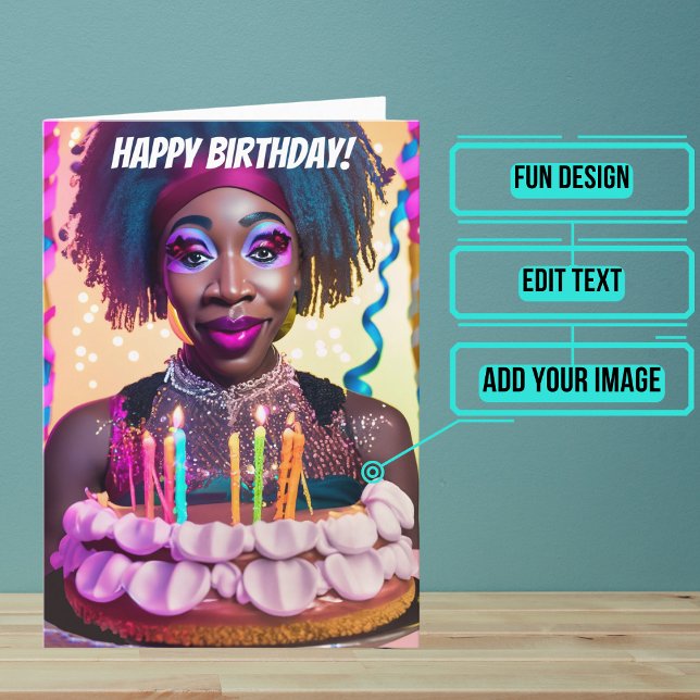 Beautiful Black Drag Queen Funny Birthday Card (Make sure their LGBTQ+ birthday is as gay as they are.)