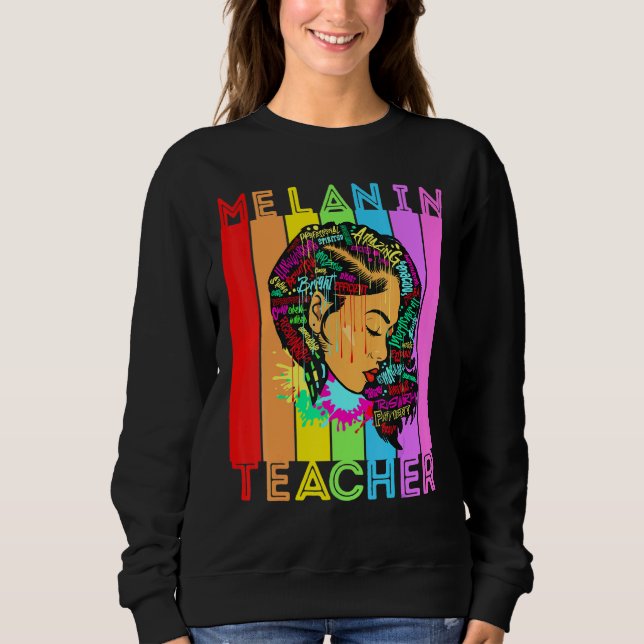 Beautiful Black Girl Magic Melanin Poppin School T Sweatshirt (Front)