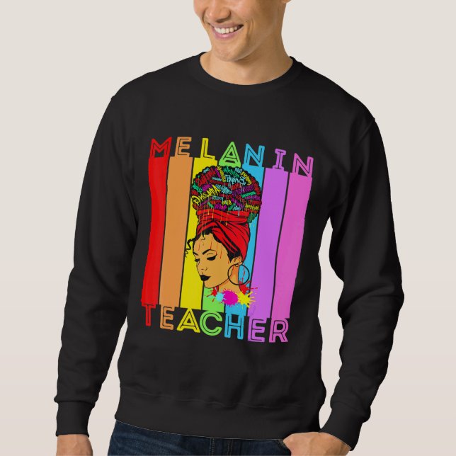 Beautiful Black Girl Magic Melanin Poppin School T Sweatshirt (Front)