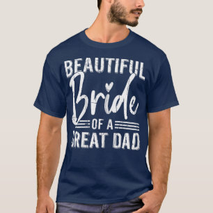 Beautiful Bride Funny Wedding Married Bridal Graph T-Shirt