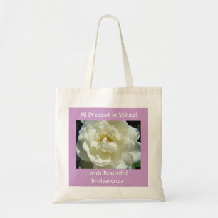 Beautiful Bridesmaids tote bag gifts White Rose