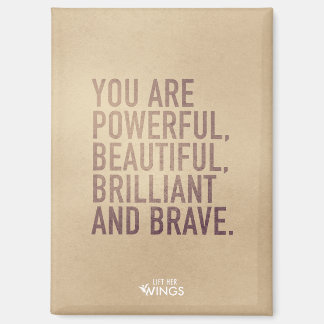 Beautiful, Brilliant & Brave — Magnet