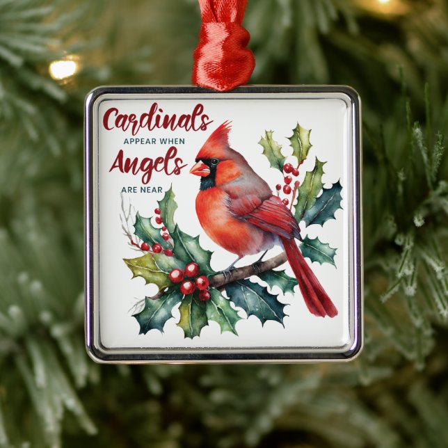 Beautiful Cardinals Appear When Angels Are Near Metal Ornament (Tree)