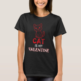 Beautiful Cat for Valentine's Day Cat Is My Valent T-Shirt